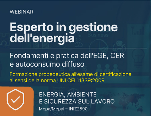 Esperto in gestione dell'energia - Fondamenti e pratica dell'EGE - CER e autoconsumo diffuso