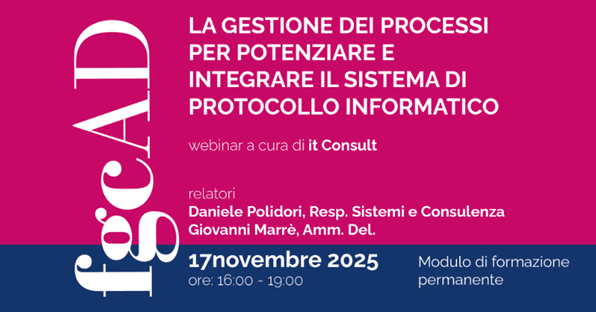 La gestione dei processi per potenziare e integrare il sistema di protocollo informatico