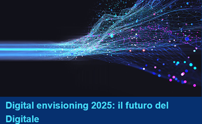 Digital envisioning 2025: il futuro del Digitale